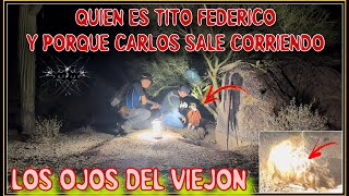 DUENDES EN EL DESIERTO EPISODIO 34 CARLOS SALE CORRIENDO NUNCA HABÍA VISTO ALGO PELUDO Y GRANDE