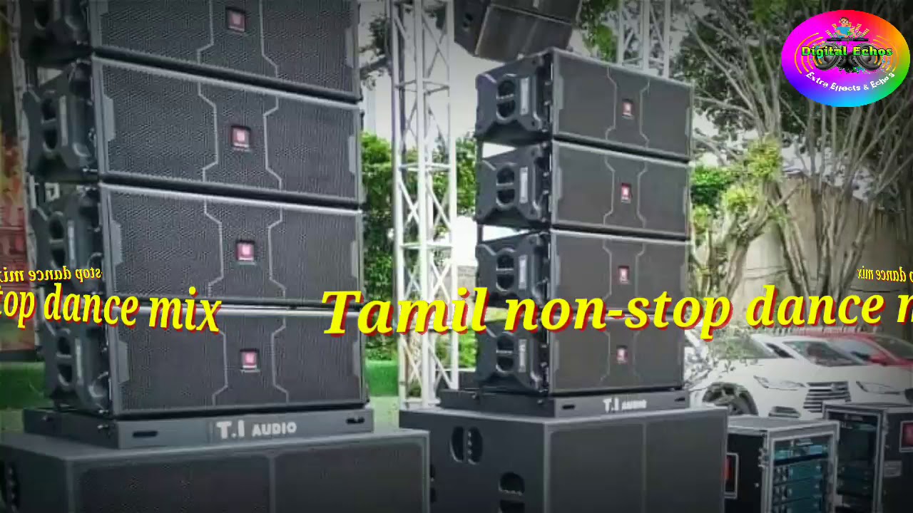 Tamil nonstop mix  kuthu mix songs  dj mix songs tamil Echos hit collection