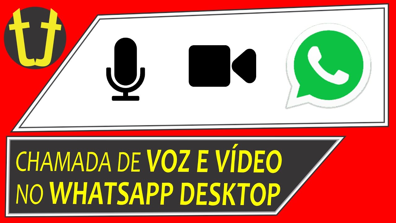 Whatsapp - Como fazer chamada de VÍDEO e VOZ pelo PC - YouTube
