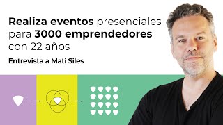 Realiza eventos para 3000 emprendedores con 22 años - Entrevista a Mati Siles de Expansión by Dani Presman 114 views 5 months ago 43 minutes