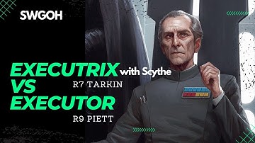 Executrix (R7 Tarkin) with Scythe vs Executor (R9 Piett) 3 attacker opening - SWGOH