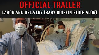 OFFICIAL TRAILER for our LABOR AND DELIVERY BIRTH VLOG coming soon!!!