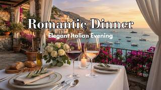 Italian Restaurant Music 🍷 2 Hours of Romantic Candlelit Dinner Ambience 4K