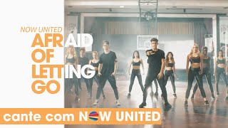 [Karaoke] Now United - Afraid Of Letting Go (Sing With NOW UNITED)
