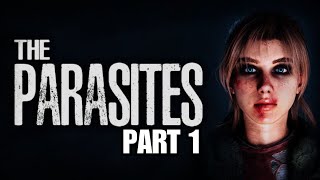 The Parasites - Female Protagonist Open World Survival Game - Part 1