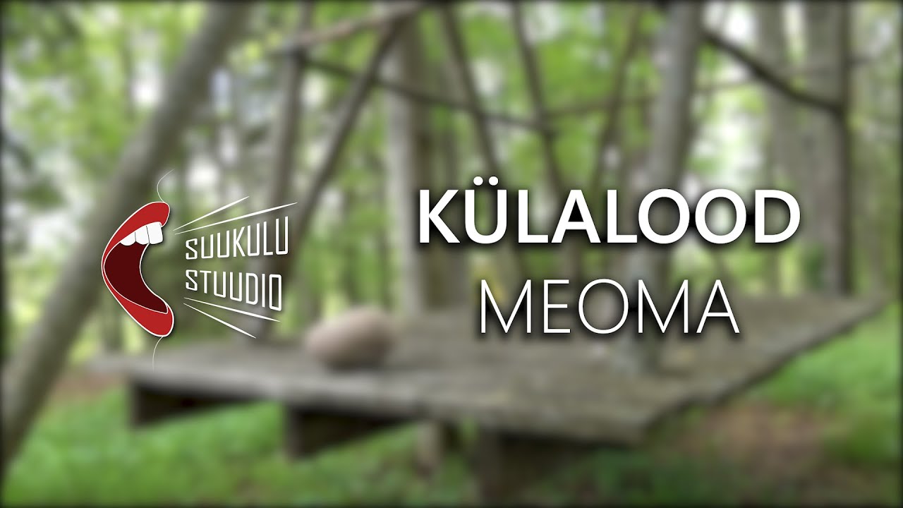 Suukulu Stuudio | Külalood: Meoma
