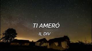 Ti Ameró; Il Divo; Letra Italiano/Español