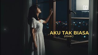 Download Lagu Aku Tak Biasa - Alda Risma (cover) by Langgeng | Pop Indonesia 90an | Lagu Galau MP3