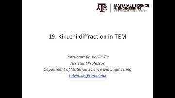 19: Kikuchi diffraction in TEM
