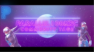 #Parallel100KRC Community Montage by Nova & Jacks (Fortnite)