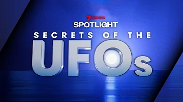 Secrets of the UFOs | Full Documentary | 7NEWS Spotlight