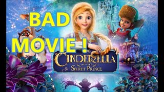 Cinderella and the Secret Prince (2018) movie review/RANT.