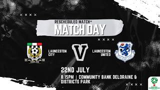 McDonald's NPL Round 14 *Rescheduled Match* - Launceston City v Launceston United McDonald's NPL Round 14 *Rescheduled Match* - Launceston City v Launceston United