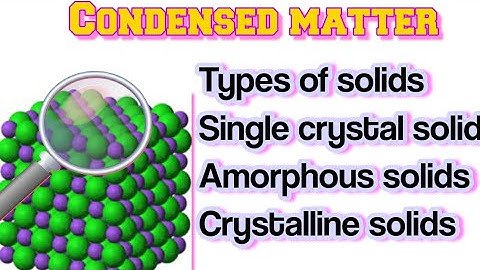 Solids | Types of solids | Amorphous solids | Crystalline solids || Education Shorts