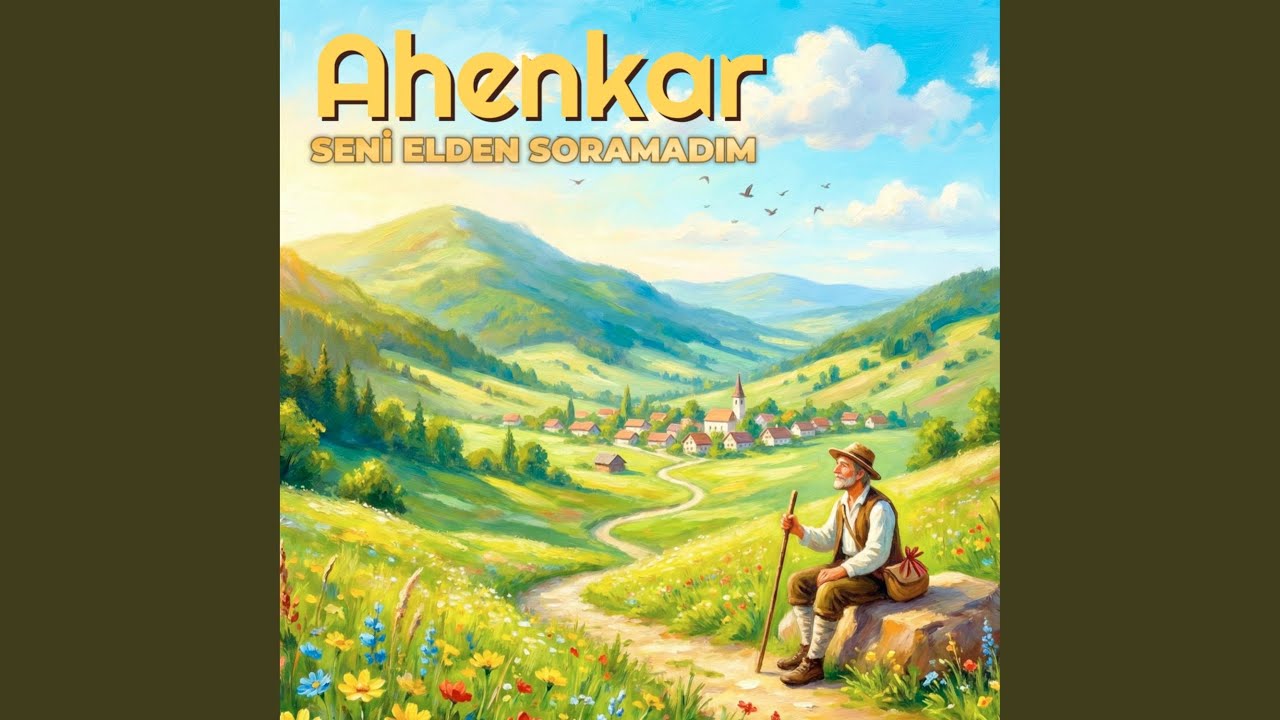 Seni Elden Soramadım