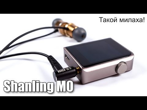 Обзор плеера Shanling M0