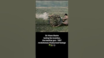 Sir Hiram Maxim testing his invention machine gun 1897 revolutionary #Colourized footage 🔫 🎩 🎥