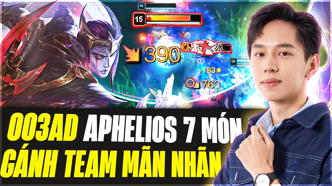 003AD Và Game Đấu Gánh Team Cực Khét Với Aphelios Cùng Tầm Đánh Vượt Trội Từ Trang Bị Quang Kính C44