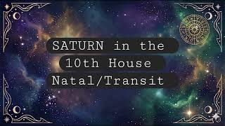 Saturn in the 10th House Natal/Signs/Transit @natal-astrology  Wealth