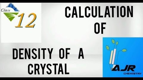 CALCULATION  OF  DENSITY  OF A  UNIT CELL/ SOLID STATE/ CLASS 12