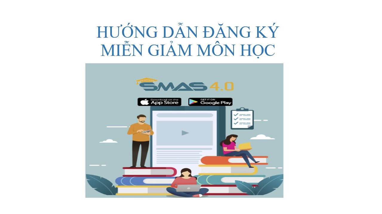 [SMAS4.0]HƯỚNG DẪN ĐĂNG KÝ MIỄN GIẢM MÔN HỌC - youtube