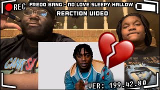 Fredo Bang - No Love 💔Ft Sleepy Hallow (Reaction Video)/With @_daijaaaaaa