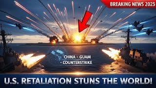 China Fires 40 Missiles at Guam — U.S. Retaliation Stuns the World! | US Navy 2025