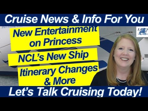 CRUISE NEWS! NEW ENTERTAINMENT ON PRINCESS NCL ANNOUNCES NEW SHIP BOMB CYCLONE IN EUROPE