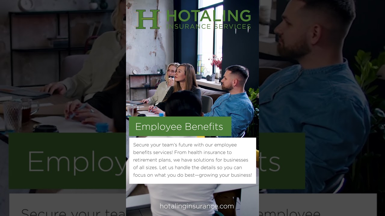 Employee Benefits | Hotaling Insurance Services