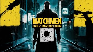 Información WATCHMEN Chapter 1: Rorschach's Journal | Hindi Guía