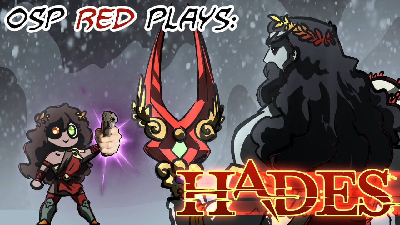 ARE YA WINNING, SON? (Red plays Hades, part 5!)