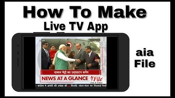How To Create Live Tv App AIA File | Paid |  First Time On YouTube | Technology aajkal