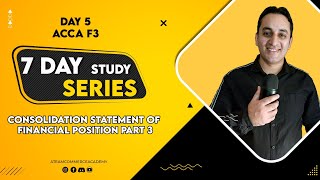 ACCA F3 Chapter 21 Consolidation of SOFP 3  I 7 Days Study Series I (2022) | Hindi | Day 05 #ACCAf3