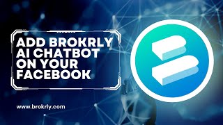 Activating Brokrly AI-Chatbot for your Facebook
