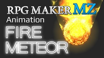 Fire Meteor Animation - RPG MAKER MZ