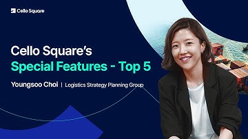 [Cello Square] Special TOP 5 features introduced by Samsung SDS logistics experts!