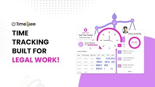 Maximize Every Billable Minute – TimeBee Legal Time Tracking Software