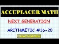Accuplacer next generation arithmetic practice question part 4 16 to 20