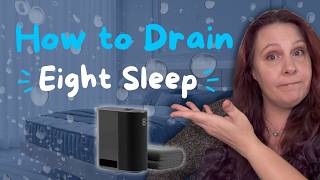 How to Drain Eight Sleep