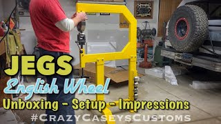 Jegs English Wheel Unboxing, Setup, and Initial Impressions…and…Oh Yeah! We Moved!!