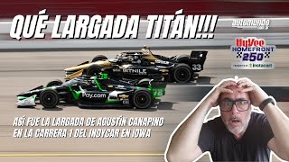 🔴 Agustín Canapino en IndyCar: Así largó la carrera 1 en Iowa