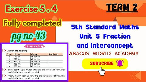 5th std Maths(unit 5) Fractions and interconcept,Exercise5.4(pgno43) Term2samacheer#newedition2023