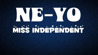 Miss independent -  Ne-yo (Lyrics video) #lyrics #lifeisbutadream #explore #music #song #youtube 