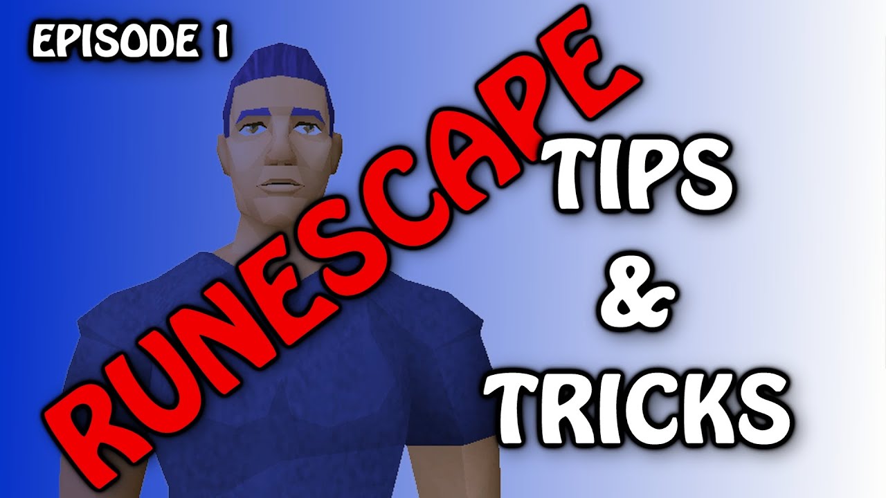 5 HELPFUL TIPS & TRICKS IN RUNESCAPE! [EPISODE 1] - YouTube