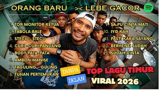 Download lagu 🔥 TOP LAGU TIMUR VIRAL 2026! TOR MONITOR KETUA, TABOLA BALE & LAGU HITS TERBARU 🔥 NO IKLAN !!!