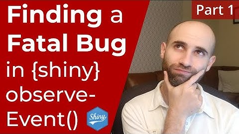 Finding a Fatal Bug in {shiny}