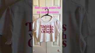 How I pack orders for my small business #smallbusiness #packingorders