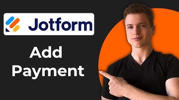 How To Add Payment In Jotform (2025 Guide)