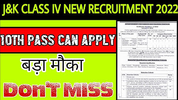 J&K Class 4 new vacancy 2022 | jkssb fresh job update 2022
