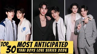 [top 30] Most Anticipated Thai Boys Love Series Of 2026 | Thai Bl 2026